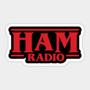 Ham Radio - Stranger Things Sticker